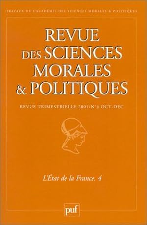 Seller image for Revue des sciences morales et politiques numro 4 2001 : L'tat de la France for sale by Dmons et Merveilles