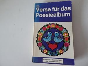 Bild des Verkufers fr Verse fr das Poesiealbum. Goldenes Scheider-Buch. TB zum Verkauf von Deichkieker Bcherkiste