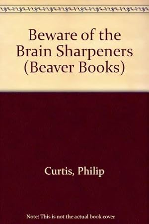 Imagen del vendedor de Beware of the Brain Sharpeners (Beaver Books) a la venta por WeBuyBooks