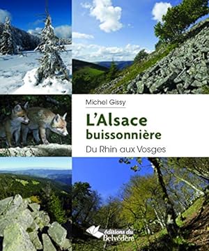 Seller image for L'ALSACE BUISSONNIERE for sale by Dmons et Merveilles