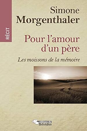 Seller image for POUR L'AMOUR D'UN PERE for sale by Dmons et Merveilles