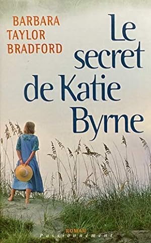 Seller image for Le secret de Katie Byrne for sale by Dmons et Merveilles
