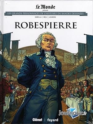 Bild des Verkufers fr Les grands personnages de l'Histoire en bandes dessines Titre de l'album * Tome 16 : Robespierre zum Verkauf von Dmons et Merveilles