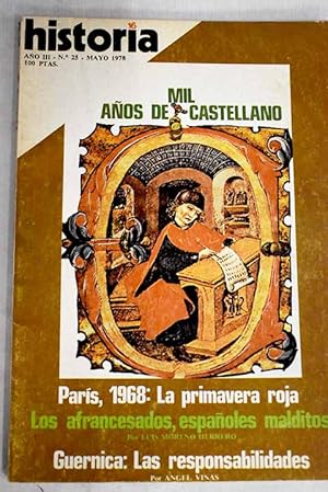 Immagine del venditore per Historia 16, Ao 1978, n 25:: Paris, 1968: la primavera roja. El Eclipse de De Gaulle; Que no haya esclavo ni seor; Espaoles malditos: los afrancesados; Formentera salta a la prehistoria; El nacimiento del castellano; Trujillo hundi la expedicin de Cayo Confites; Masaje cardaco a bastonazos venduto da Alcan Libros