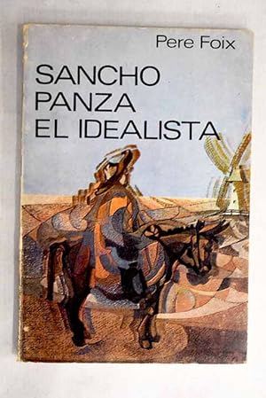 Imagen del vendedor de Sancho Panza el idealista a la venta por Alcan Libros