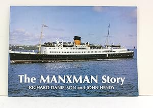 Seller image for The Manxman Story for sale by Peak Dragon Bookshop 39 Dale Rd Matlock