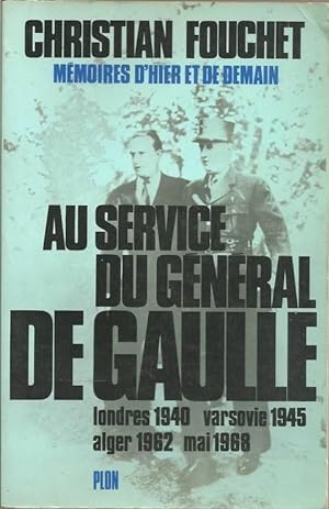 Seller image for Au service du gnral de gaulle for sale by Dmons et Merveilles