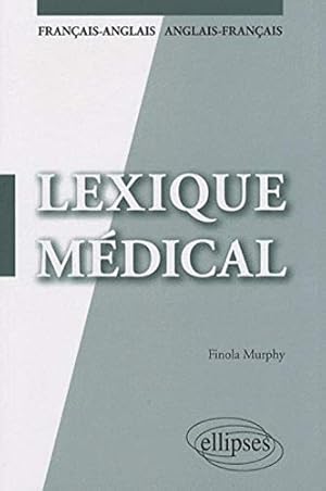 Seller image for Lexique mdical franais-anglais/anglais-franais for sale by Dmons et Merveilles