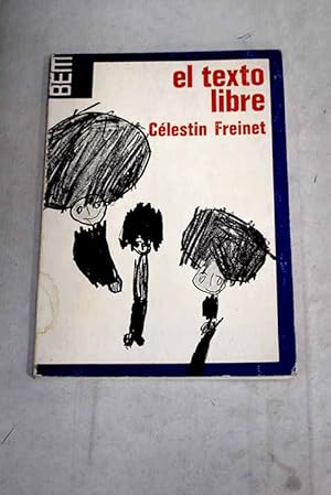Bild des Verkufers fr El texto libre zum Verkauf von Alcan Libros