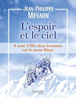 Image du vendeur pour L'espoir et le ciel mis en vente par Dmons et Merveilles