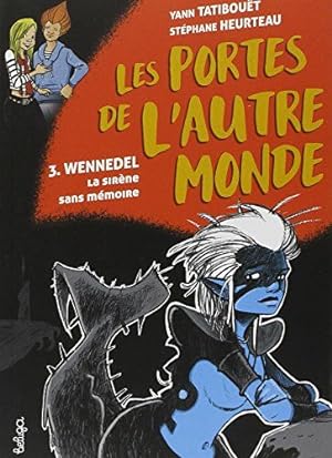 Bild des Verkufers fr Wenedell la sirne sans mmoire zum Verkauf von Dmons et Merveilles