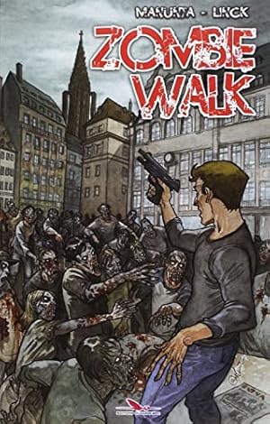 Image du vendeur pour Zombie Walk T1 mis en vente par Dmons et Merveilles