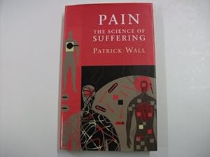 Imagen del vendedor de Pain: The Science of Suffering (MAPS OF THE MIND) a la venta por WeBuyBooks