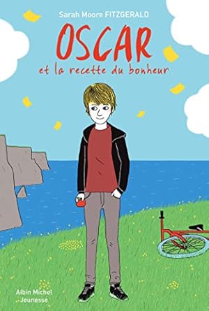 Seller image for Oscar et la recette du bonheur for sale by Dmons et Merveilles