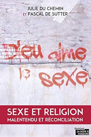 Imagen del vendedor de Dieu aime le sexe a la venta por Dmons et Merveilles