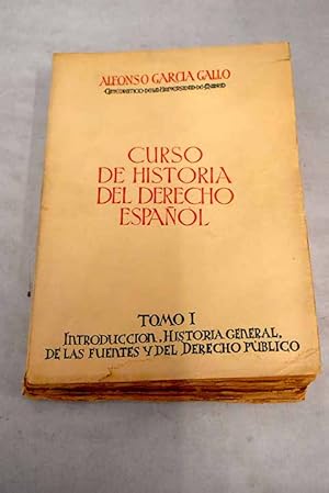 Curso de Historia del Derecho español, I