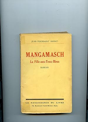MANGAMASCH La Fille - aux - Yeux - Bleus . Roman