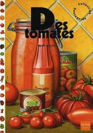 Bild des Verkufers fr Des tomates zum Verkauf von Dmons et Merveilles