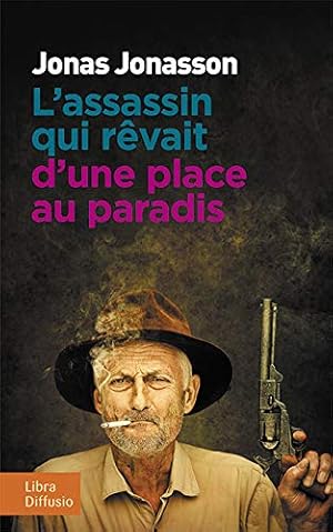 Seller image for L'assassin qui rvait d'une place au paradis for sale by Dmons et Merveilles