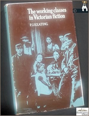 Bild des Verkufers fr The Working Classes in Victorian Fiction zum Verkauf von BookLovers of Bath