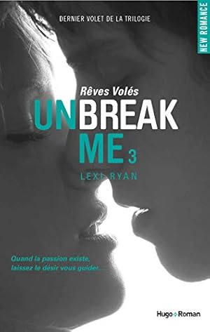 Seller image for Unbreak Me T03 Rves vols (03) for sale by Dmons et Merveilles