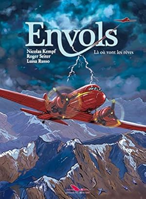 Image du vendeur pour Envols T2: L o vont les rves mis en vente par Dmons et Merveilles