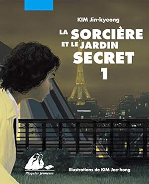 Seller image for La sorcire et le jardin secret for sale by Dmons et Merveilles