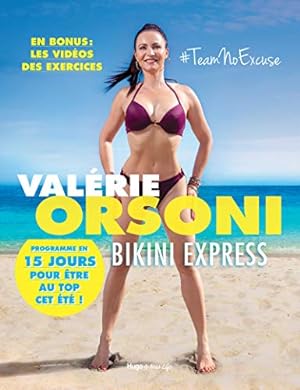 Bild des Verkufers fr Bikini Express - Programme en 15 jours pour tre au top cet t zum Verkauf von Dmons et Merveilles