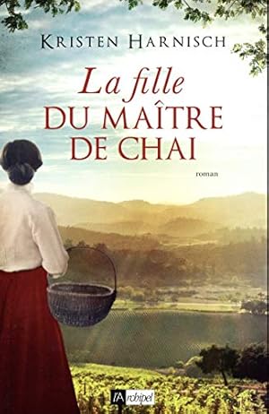 Image du vendeur pour La Fille du matre de Chai mis en vente par Dmons et Merveilles