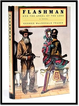 Flashman and the Angel of the Lord [Flashman Papers, 1858-59; #10]