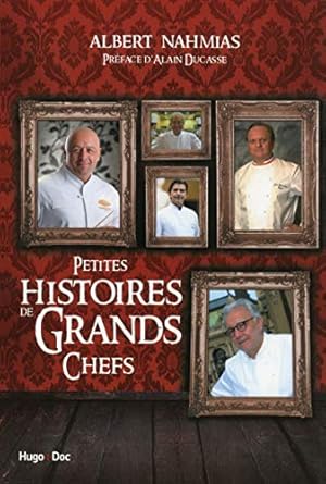 Image du vendeur pour Petites histoires de grands chefs mis en vente par Dmons et Merveilles