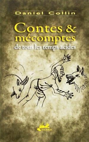 Image du vendeur pour Contes et mcomptes de tous les temps acides mis en vente par Dmons et Merveilles