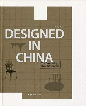 Imagen del vendedor de Designed in China: The engrossing oriental concept a la venta por Dmons et Merveilles