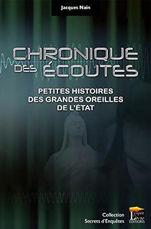 Bild des Verkufers fr Chronique des coutes : Petites histoires des grandes oreilles de l'Etat zum Verkauf von Dmons et Merveilles