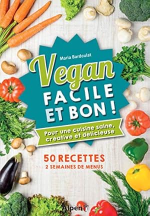 Image du vendeur pour Vegan facile et bon mis en vente par Dmons et Merveilles