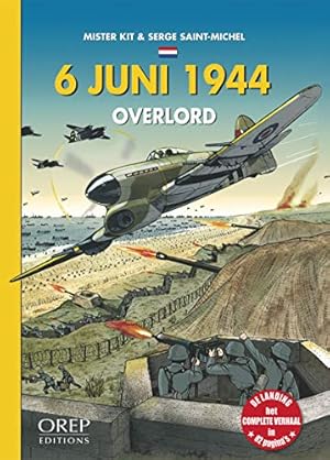 Imagen del vendedor de 6 Juni 1944 - Overlord - Nerlandais a la venta por Dmons et Merveilles