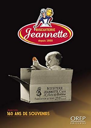 Image du vendeur pour Biscuiterie Jeannette - 160 Ans de Souvenirs mis en vente par Dmons et Merveilles