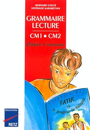 Seller image for Grammaire Lecture CM1-CM2 for sale by Dmons et Merveilles