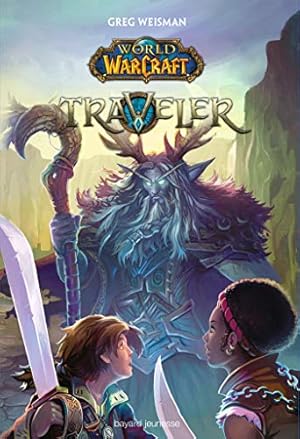 Seller image for World of Warcraft Tome 01: Traveler for sale by Dmons et Merveilles