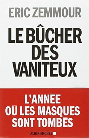 Seller image for Le Bcher des vaniteux for sale by Dmons et Merveilles