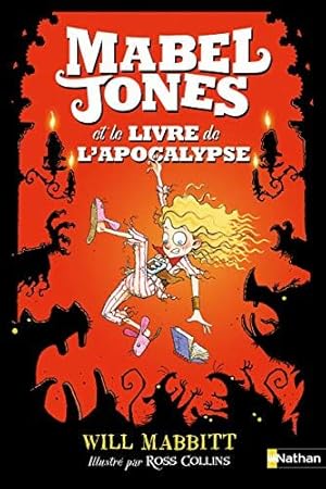 Seller image for Mabel Jones et le livre de l'apocalypse (3) for sale by Dmons et Merveilles