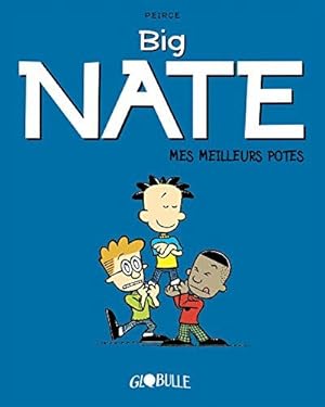 Seller image for Big Nate Tome 02: Meilleurs potes for sale by Dmons et Merveilles