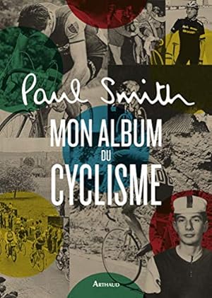 Seller image for Mon album du cyclisme for sale by Dmons et Merveilles