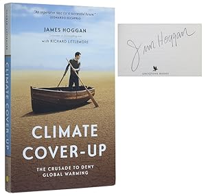 Immagine del venditore per Climate Cover-Up: The Crusade to Deny Global Warming venduto da Ken Lopez Bookseller, ABAA (Lopezbooks)