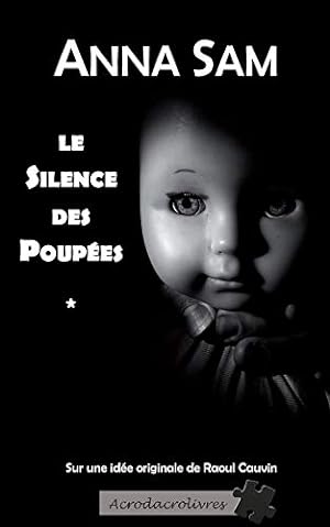 Seller image for Le silence des poupes for sale by Dmons et Merveilles
