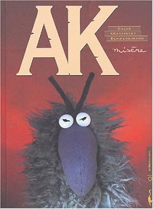 Seller image for AK tome 1 : Misre for sale by Dmons et Merveilles