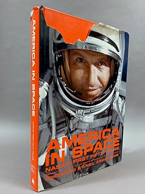 America in Space : Nasa's First Fifty Years