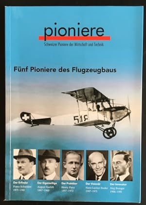 Fünf Pioniere des Flugzeugbaus.