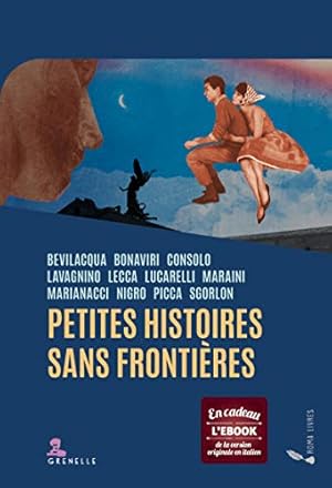 Immagine del venditore per Petites histoires sans frontires venduto da Dmons et Merveilles