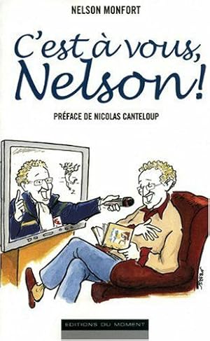 Image du vendeur pour C'est  vous Nelson mis en vente par Dmons et Merveilles